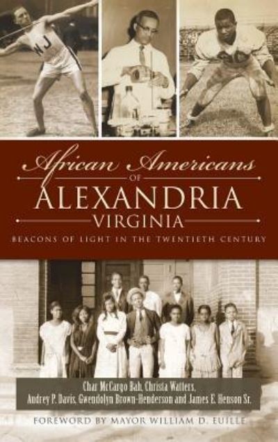 Cover for Char McCargo Bah · African Americans of Alexandria, Virginia (Hardcover Book) (2013)