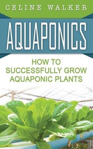 Cover for Celine Walker · Aquaponics (Book) (2017)