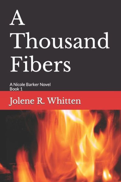 Cover for Jolene R Whitten · A Thousand Fibers (Paperback Book) (2017)