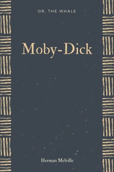 Moby Dick - Herman Melville - Livros - CreateSpace Independent Publishing Platf - 9781548212513 - 20 de junho de 2017