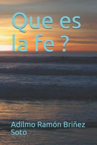 Cover for Bri · Que Es La Fe ? (Pocketbok) (2017)