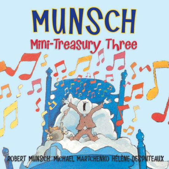 Cover for Robert Munsch · Munsch Mini-Treasury Three - Munsch for Kids (Hardcover Book) (2014)