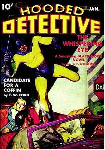 Cover for John Gregory Betancourt · Hooded Detective (January, 1942) (Pocketbok) (2024)