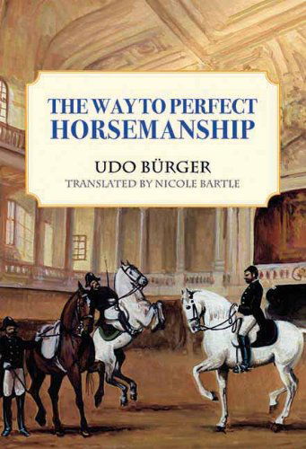 Cover for Udo Burger · Way to Perfect Horsemanship (Paperback Book) [Reissue edition] (2012)