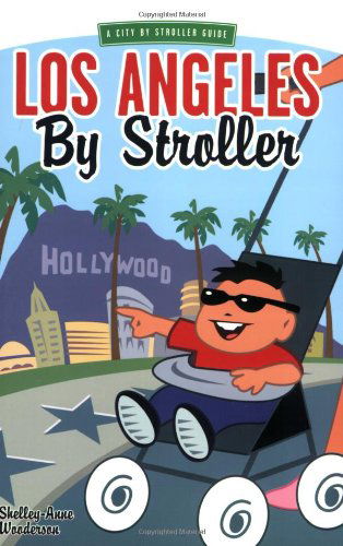 Cover for Shelley-Ann Wooderson · Los Angeles by Stroller (Taschenbuch) (2005)