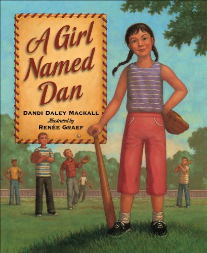 Cover for Dandi Daley Mackall · A Girl Named Dan (Picture Books) (Hardcover Book) (2008)