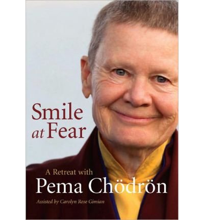 Cover for Pema Chodron · Smile at Fear: A Retreat with Pema Chodron on Discovering Your Radiant Self-Confidence (DVD) (2011)