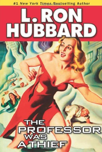 Cover for L. Ron Hubbard · The Professor Was a Thief (Paperback Book) (2009)