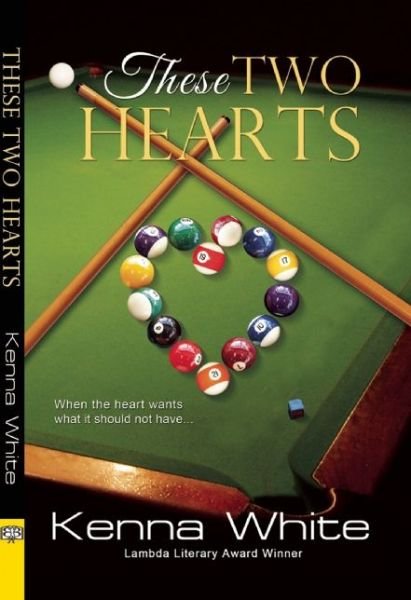 Cover for Kenna White · These Two Hearts (Pocketbok) (2015)