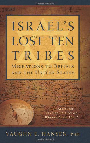 Cover for Vaughn E Hansen · Israel's Lost 10 Tribes Britain (Paperback Book) [Revised edition] (2012)