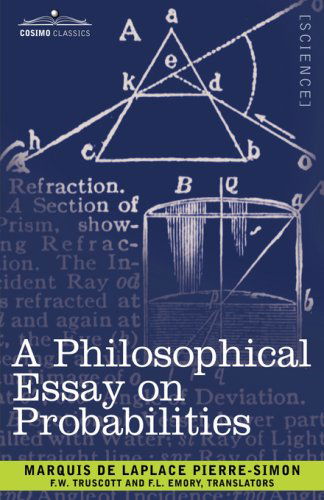 Cover for Marquis De Laplace Pierre-simon · A Philosophical Essay on Probabilities (Hardcover Book) (2007)