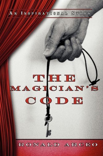 Cover for Ronald Arceo · The Magician's Code (Paperback Book) (2009)