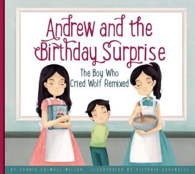 Cover for Connie Colwell Miller · Andrew and the Birthday Surprise (Hardcover Book) (2016)