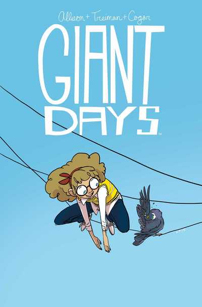 Giant Days Vol. 3 - John Allison - Książki - Boom! Studios - 9781608868513 - 17 listopada 2016