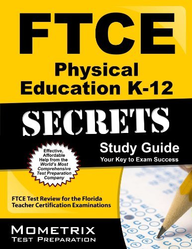 Cover for Ftce Exam Secrets Test Prep Team · Ftce Physical Education K-12 Secrets Study Guide: Ftce Test Review for the Florida Teacher Certification Examinations (Taschenbuch) (2023)