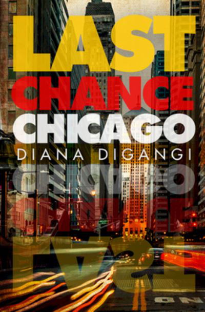 Cover for Diana Digangi · Last Chance Chicago (Paperback Book) (2022)