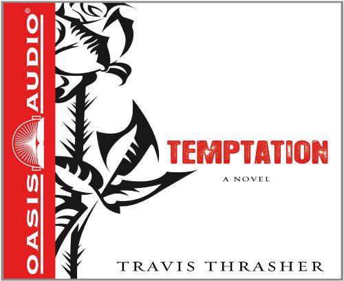 Cover for Travis Thrasher · Temptation: a Novel (Solitary Tales) (Audiobook (CD)) [Unabridged edition] (2012)