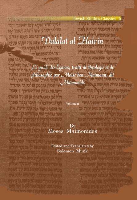 Cover for Moses Maimonides · Dalalat al Hairin (Vol 2): Le guide des Egares; traite de theologie et de philosophie par Moise ben Maimoun, dit Maimonide - Kiraz Jewish Studies Archive (Paperback Book) (2010)