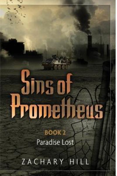 Cover for Zachary Hill · Sins of Prometheus 2 (Paperback Book) (2016)