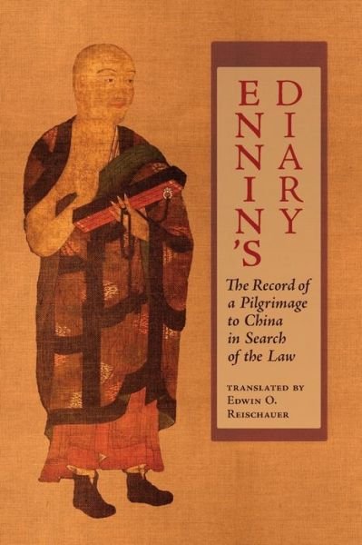 Cover for Ennin · Ennin's Diary: The Record of a Pilgrimage to China in Search of the Law (Paperback Bog) (2020)