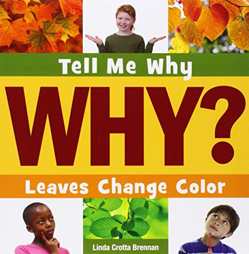 Cover for Linda Crotta Brennan · Leaves Change Color (Tell Me Why (Cherry Lake)) (Paperback Book) (2014)