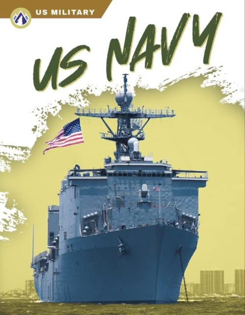 US Navy - US Military - Ashley Storm - Books - North Star Editions - 9781637383513 - August 1, 2022