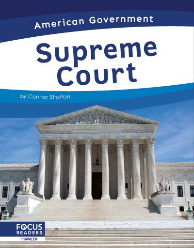 Supreme Court - Connor Stratton - Books - North Star Editions - 9781637396513 - August 1, 2023