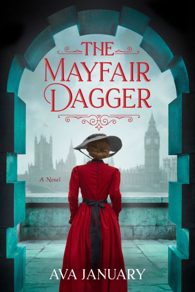 Cover for Ava January · The Mayfair Dagger: A Novel (Hardcover Book) (2024)