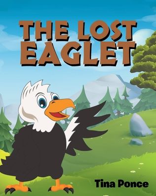 Cover for Tina Ponce · The Lost Eaglet (Paperback Book) (2020)
