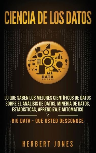 Cover for Herbert Jones · Ciencia de los datos (Gebundenes Buch) (2019)