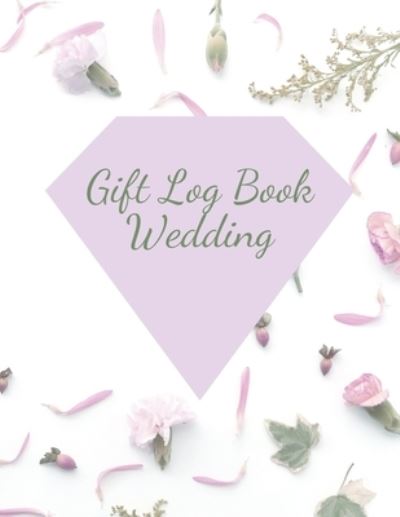 Cover for Madzia Forhome · Gift Log Book Wedding (Paperback Book) (2020)