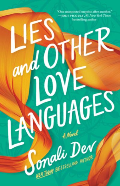 Cover for Sonali Dev · Lies and Other Love Languages: A Novel (Paperback Book) (2023)