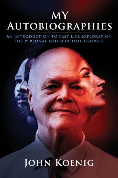 My Autobiographies - John Koenig - Livros - Gatekeeper Press - 9781662921513 - 21 de maio de 2022