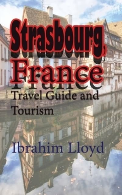 Ibrahim Lloyd · Strasbourg, France (Paperback Book) (2019)
