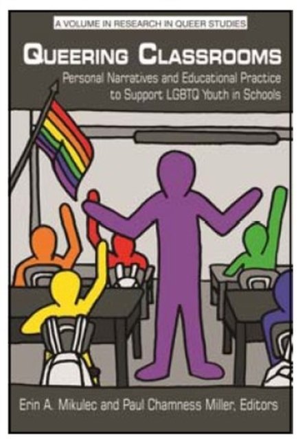 Cover for Erin A. Mikulec · Queering Classrooms (Hardcover Book) (2016)