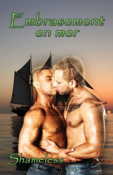 Cover for Shameless · Embrasement en mer (Paperback Book) (2019)