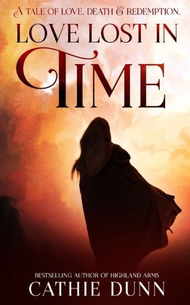 Cover for Cathie Dunn · Love Lost in Time (Pocketbok) (2019)