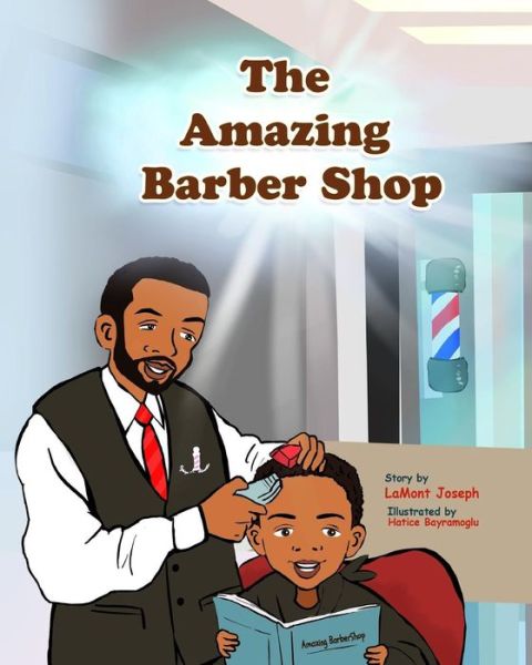 Cover for Mr LaMont Joseph · The Amazing Barber Shop (Paperback Book) (2018)