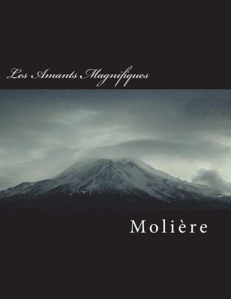 Cover for Moliere · Les Amants Magnifiques (Pocketbok) (2018)