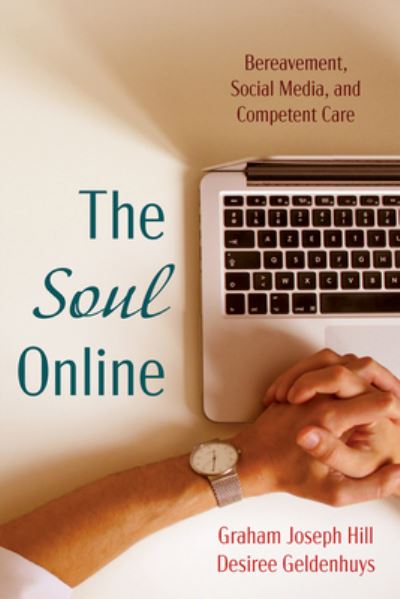 Cover for Graham Joseph Hill · The Soul Online (Hardcover Book) (2021)