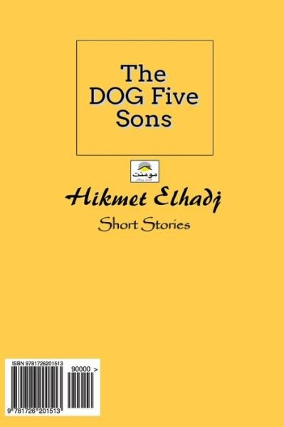 Cover for Hikmet Elhadj · The Dog Five Sons (Paperback Book) (2018)