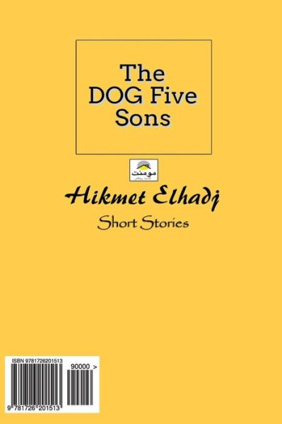 Cover for Hikmet Elhadj · The Dog Five Sons (Paperback Book) (2018)