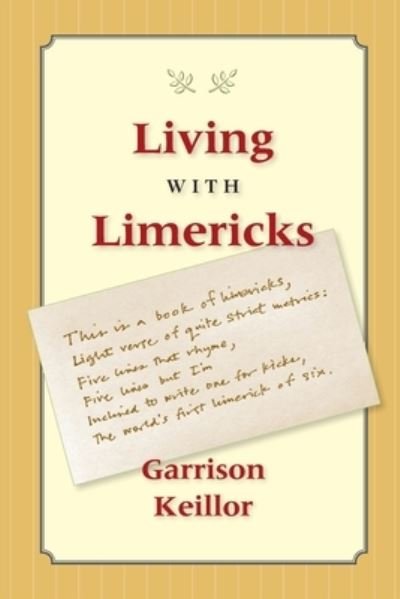 Cover for Garrison Keillor · Living with Limericks (Paperback Book) (2019)