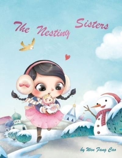 Cover for Wen Fang Cao · The Nesting Sisters (Paperback Bog) (2020)