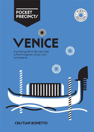 Cover for Cristian Bonetto · Venice Pocket Precincts: A Pocket Guide to the City's Best Cultural Hangouts, Shops, Bars and Eateries - Pocket Precincts (Paperback Bog) [First Edition, Paperback edition] (2021)