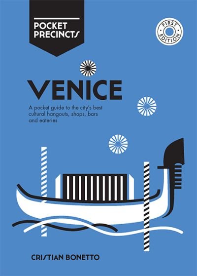 Cover for Cristian Bonetto · Venice Pocket Precincts: A Pocket Guide to the City's Best Cultural Hangouts, Shops, Bars and Eateries - Pocket Precincts (Paperback Book) [First Edition, Paperback edition] (2021)