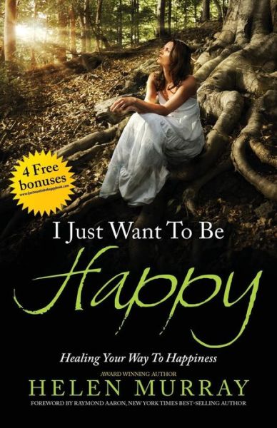 Cover for Helen Murray · I Just Want to Be Happy (Paperback Book) (2016)