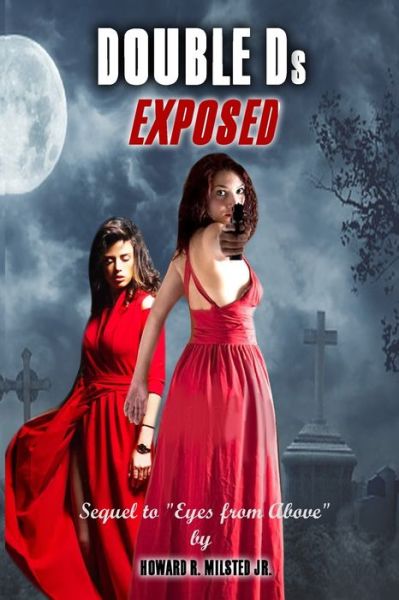 Cover for Howard R Milsted · Double Ds Exposed (Paperback Book) (2022)