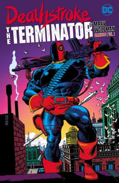 Cover for Marv Wolfman · Deathstroke: The Terminator by Marv Wolfman Omnibus Vol. 1 (Hardcover bog) (2024)