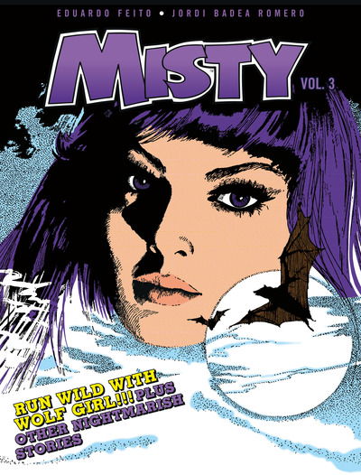 Misty Vol. 3: Run Wild With Wolf Girl!!! Plus Other Nightmarish Stories - Misty - Eduardo Feito - Kirjat - Rebellion Publishing Ltd. - 9781781086513 - torstai 20. syyskuuta 2018